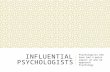 Influential Psychologists