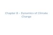 Chapter 8 – Dynamics of Climate Change