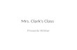 Mrs.  Clark’s  Class