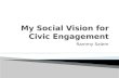 My Social Vision for Civic Engagement