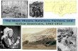The West: Miners, Ranchers, Farmers, and Native Americans, 1865-1914
