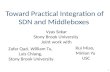 Toward  Practical Integration of SDN and  Middleboxes