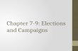 Chapter 7-9:  Elections and Campaigns