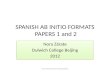SPANISH AB INITIO FORMATS PAPERS  1 and  2