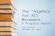 The “Algebra for All” Movement:  A Progress Report