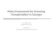 Policy Framework for Greening Transportation in  Georgia
