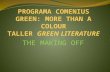 PROGRAMA COMENIUS GREEN: MORE THAN A COLOUR TALLER  GREEN LITERATURE