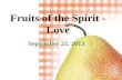 Fruits of the Spirit - Love