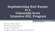Implementing Exit Exams  in a  University-level  Intensive ESL Program