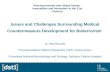 Issues and Challenges Surrounding Medical Countermeasure Development for Bioterrorism