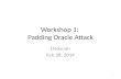 Workshop 1:  Padding Oracle Attack