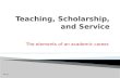 Teaching, Scholarship, and Service