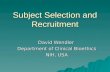 Subject Selection and Recruitment