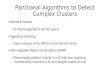 Partitional  Algorithms to Detect Complex Clusters