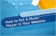 How to Put A Music Player In Your Website