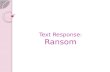 Text Response: Ransom