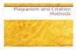 Plagiarism and Citation Methods