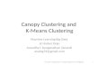 Canopy Clustering and  K-Means Clustering