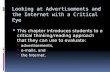 Looking at Advertisements and the Internet with a Critical Eye
