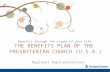 The Benefits plan of the  presbyterian church (U.S.A.)