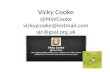 Vicky Cooke @MsVCooke vickyjcooke@hotmail.com vjc@gsal.org.uk