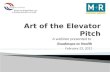 Art of the Elevator Pitch