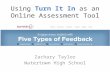 Using  Turn It In  as an Online Assessment Tool