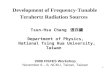 Development of Frequency-Tunable Terahertz Radiation Sources