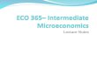ECO 365– Intermediate Microeconomics