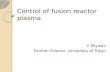 Control of fusion reactor plasma