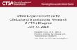 Johns Hopkins Institute for Clinical and Translational Research  A CTSA Program July 22, 2010