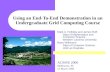 Using an End-To-End Demonstration in an Undergraduate Grid Computing Course