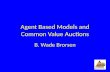Agent Based Models and Common Value Auctions