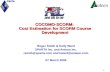 COCOMO-SCORM:  Cost Estimation for SCORM Course Development