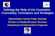 Defining the Role of the Counselor:  Counseling Techniques and Strategies