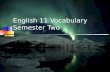 English 11 Vocabulary  Semester Two