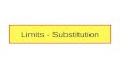 Limits - Substitution