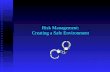 Risk Management: Creating a Safe Environment