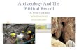 Archaeology And The  Biblical Record