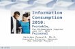 Information Consumption 2010: Portable, Participatory and Personal
