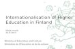 Internationalisation  of  H igher Education in Finland Maija Innola 24.9.2013