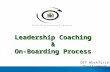 Leadership Coaching & On-Boarding Process