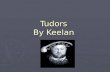 Tudors  By Keelan
