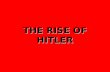 THE RISE OF HITLER