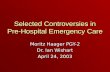 Selected Controversies in Pre-Hospital Emergency Care