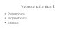 Nanophotonics II