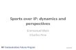 Sports over IP: dynamics and perspectives