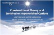 Construal Level Theory and Enrished or Impoverished Options
