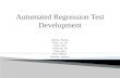 Automated Regression Test Development