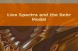 Line Spectra and the Bohr Model